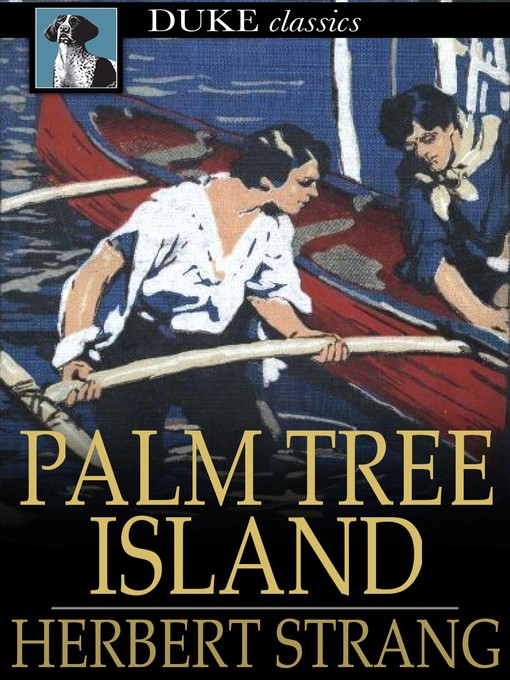 Titeldetails für Palm Tree Island nach Herbert Strang - Verfügbar